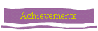 Achievements