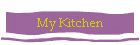 My Kitchen
